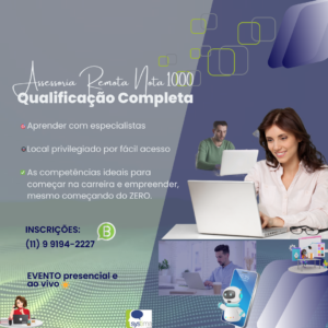 CURSO |ASSESSORIA REMOTA NOTA 1000 - Trabalhar e Empreender com Excelência